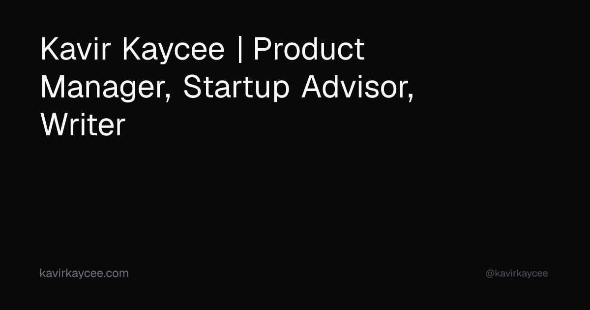 Kavir Kaycee | Product Manager, AI Growth Head, Writer